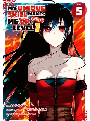 cover image of My Unique Skill Makes Me OP even at Level 1, Volume 5